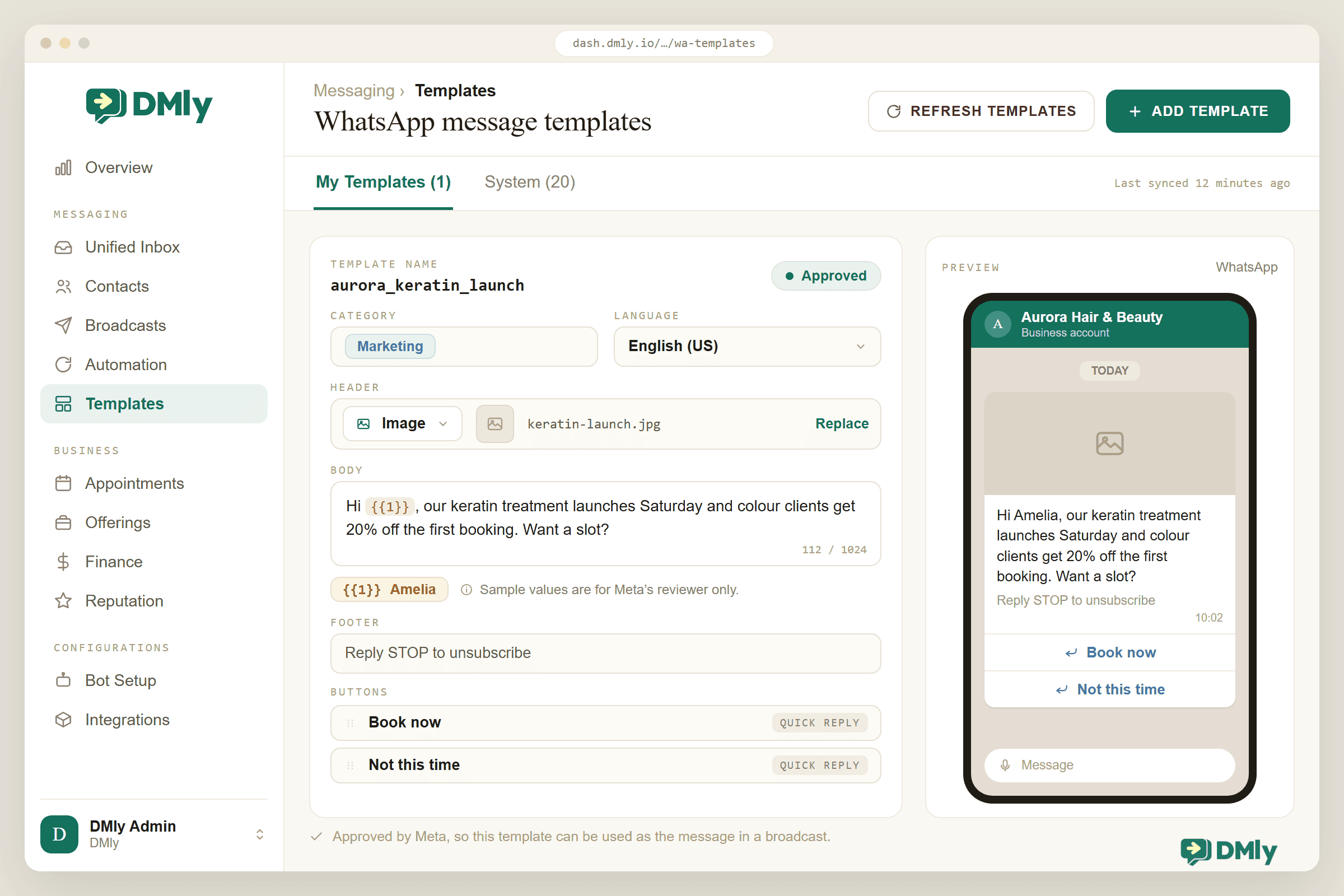 The DMly dashboard on Messaging > Templates, showing the approved Marketing template aurora_keratin_launch in the editor: category, language, an Image header, the body text offering colour clients 20% off the keratin launch, a footer reading "Reply STOP to unsubscribe", and two quick reply buttons. A WhatsApp phone preview on the right renders the same message as a bubble with an image at the top and the two reply buttons split by a hairline.