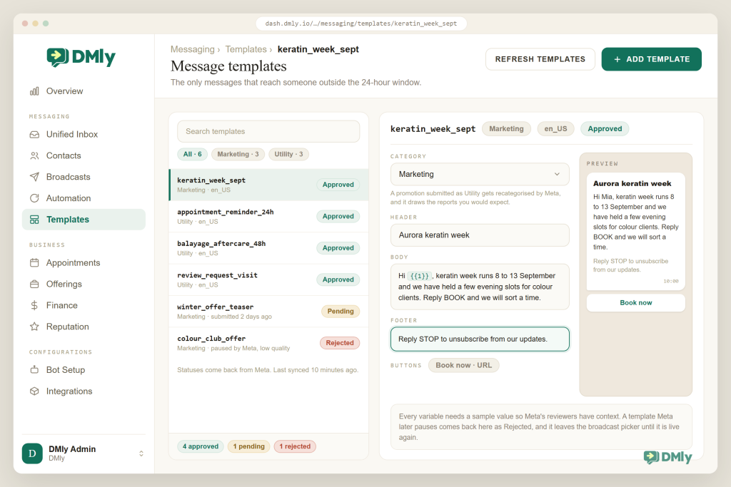 A drawn mockup of the DMly Templates list showing six WhatsApp templates with their category and status, four approved, one pending and one rejected after Meta paused it for low quality, with the marketing template keratin_week_sept open in the editor beside a phone preview and a footer reading Reply STOP to unsubscribe from our updates