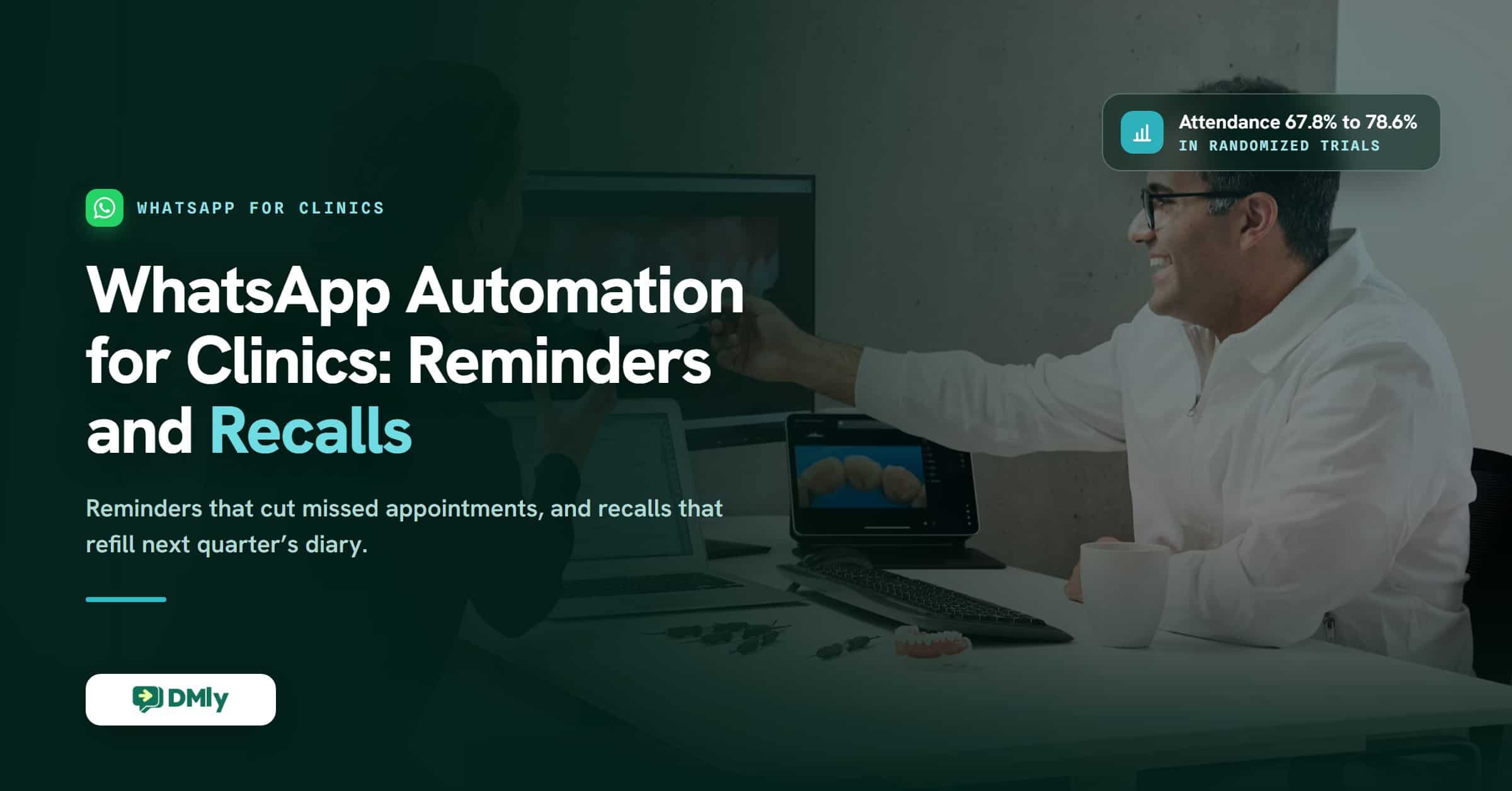 WhatsApp Automation for Clinics: Reminders, Recalls, and Patient Messaging (2026)