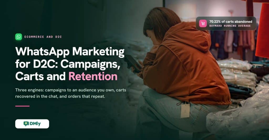 A brand owner sits among stacks of poly-bagged garments in a stockroom, checking her phone, beside the title "WhatsApp Marketing for D2C: Campaigns, Carts and Retention" and a chip reading 70.22% of carts abandoned, Baymard running average.