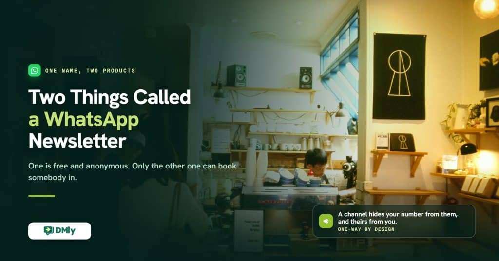 Cover image for a guide to WhatsApp newsletters, showing a warm independent coffee shop counter, with the note that a WhatsApp Channel hides your phone number from followers and theirs from you.