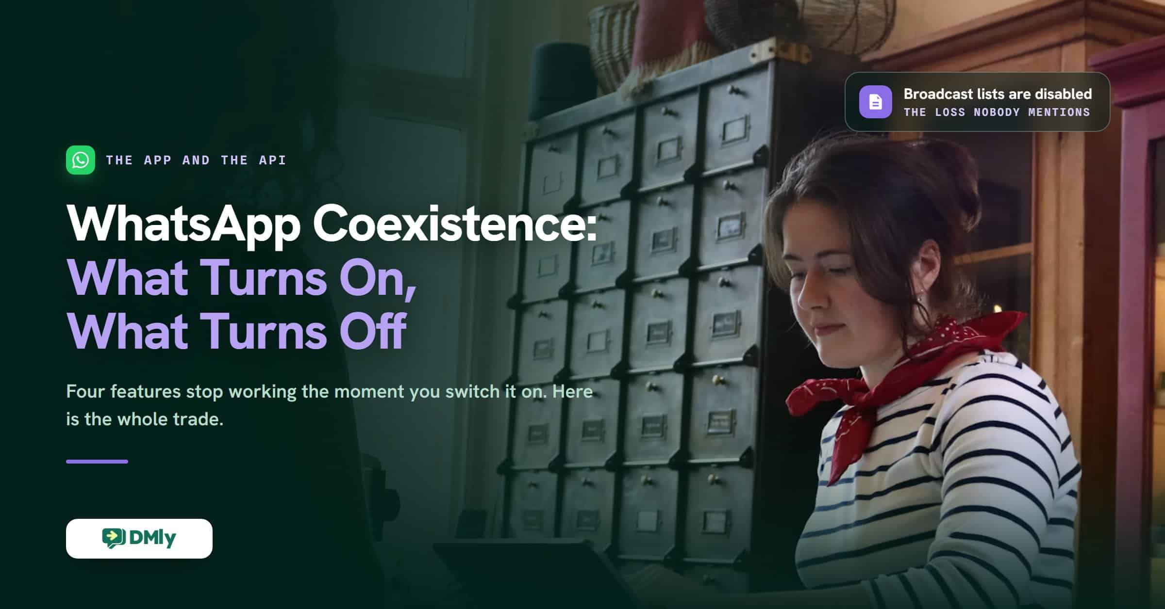 WhatsApp Coexistence Explained: What Turns On, and What Turns Off