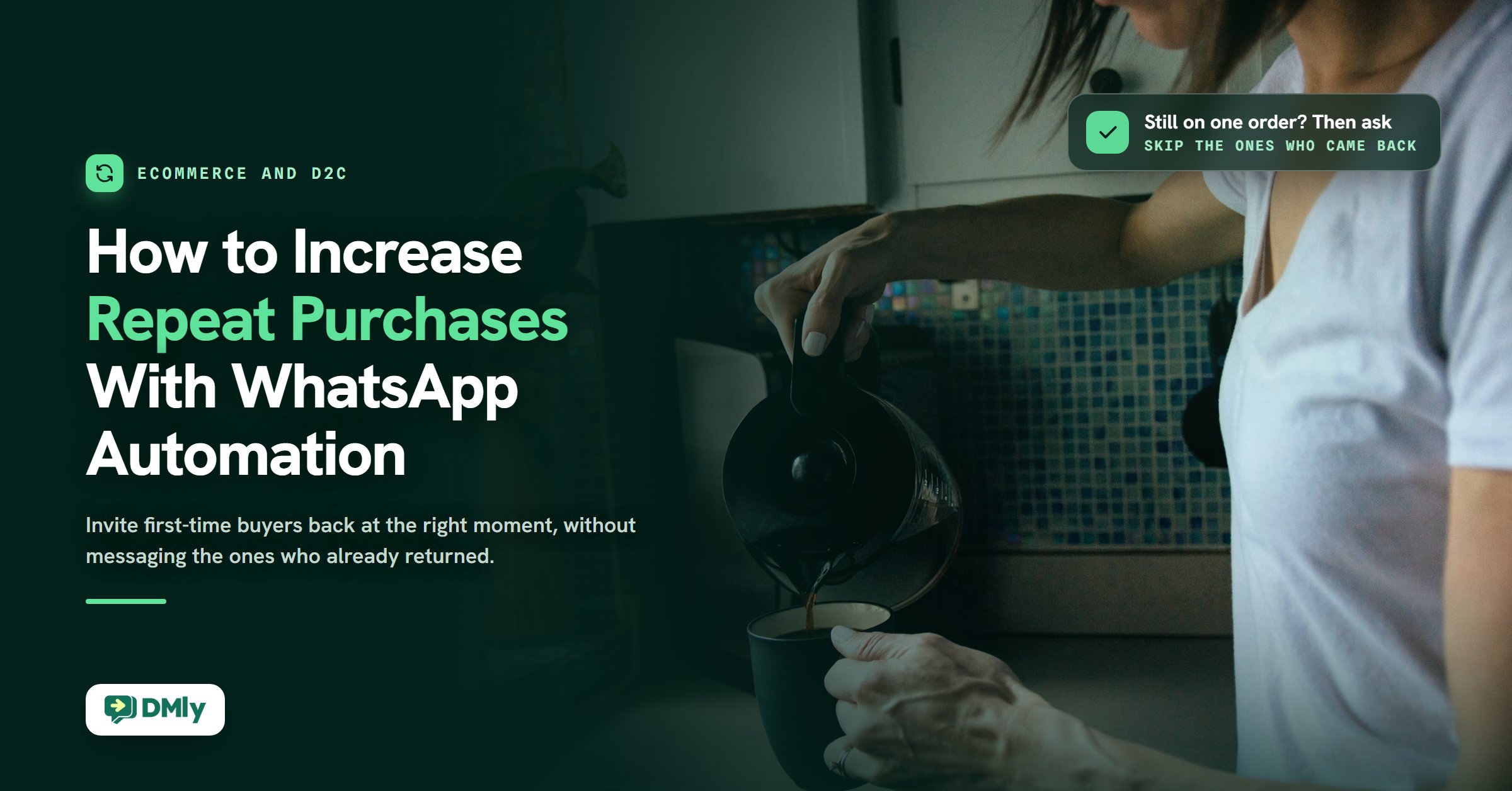How to Increase Repeat Purchases With WhatsApp Automation